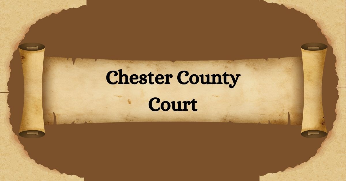 Chester-County-Court