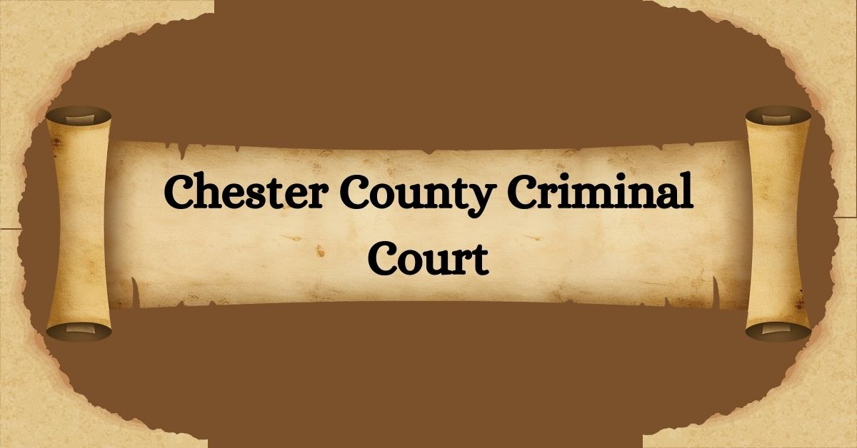 Chester-County-Criminal-Court